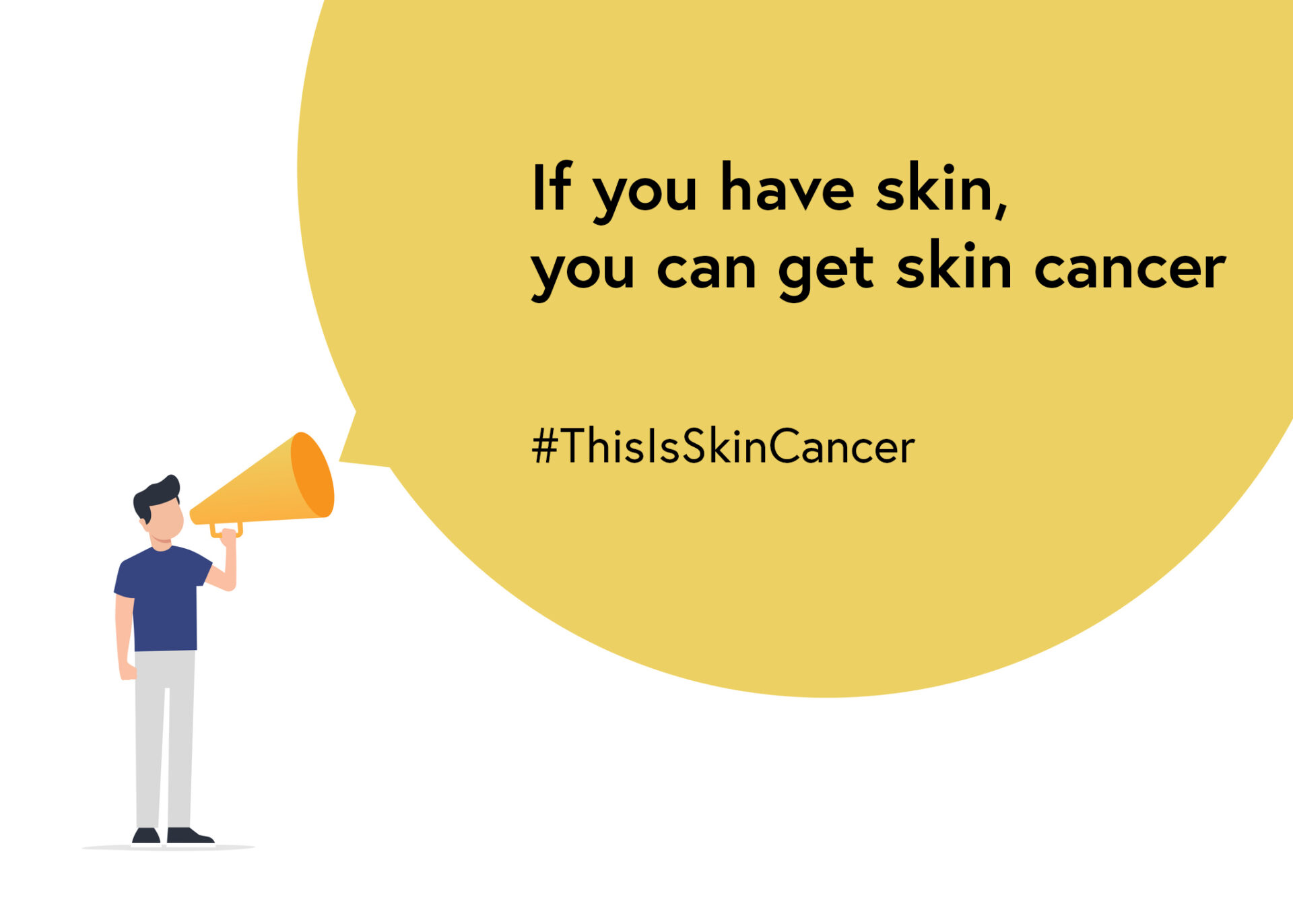 If-You-Have-Skin-You-Can-Get-Skin-Cancer If you have skin, you can get skin cancer #ThisIsSkinCancer - cartoon graphic